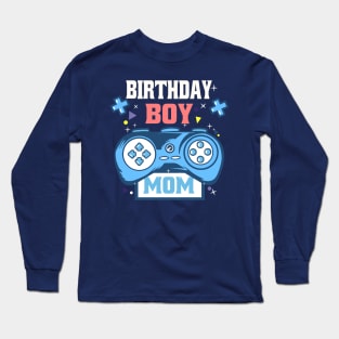 Birthday Boy & Funny Mama Gift Mothers Day Cute Life Saying Long Sleeve T-Shirt